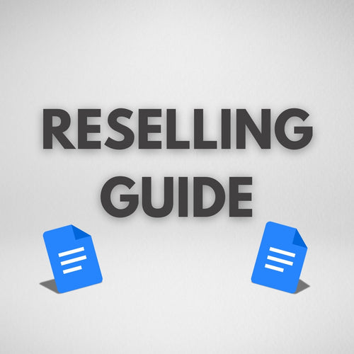 RESELLING GUIDE